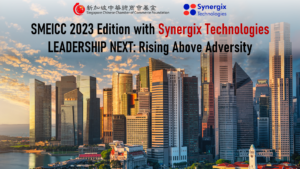 SMEICC 2023 Edition with Synergix Technologies: LEADERSHIP NEXT: Rising Above Adversity SMEICC 2023 Edition with Synergix Technologies: LEADERSHIP NEXT: Rising Above Adversity