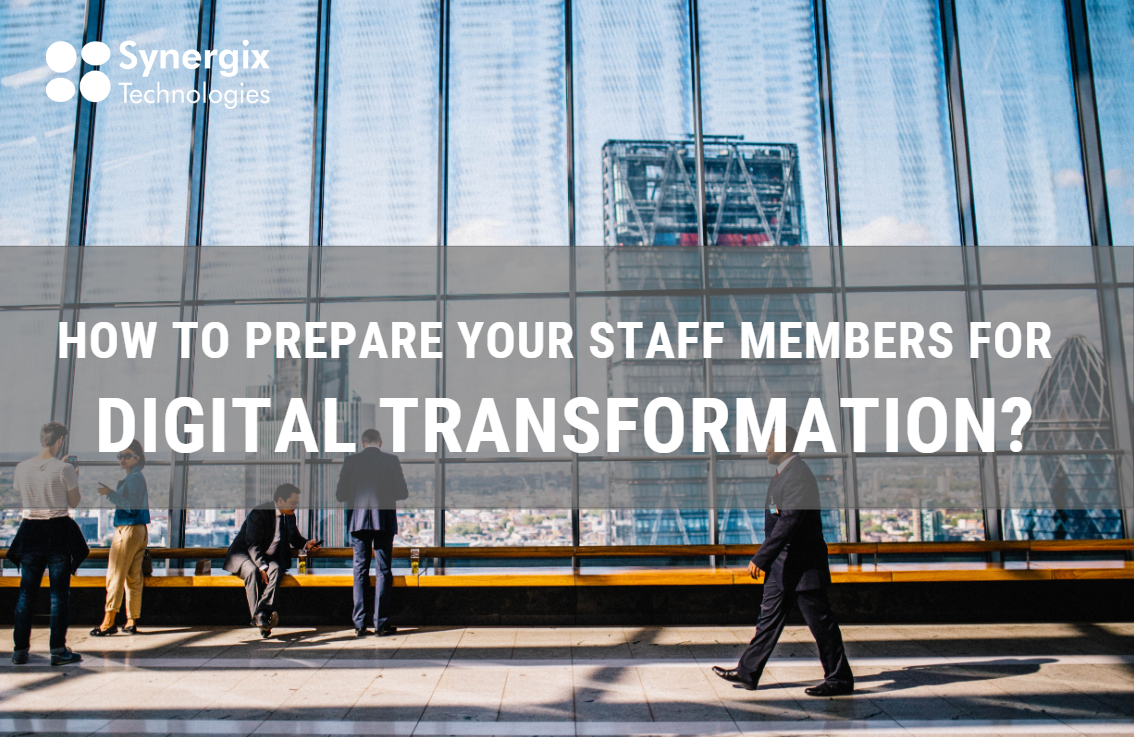 ERP System - How to prepare your staff members for Digital Transformation