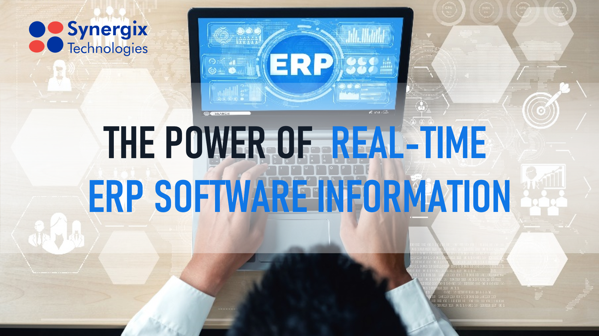 The power of real time erp software information 1 - The Power of Real-Time ERP System Software Information
