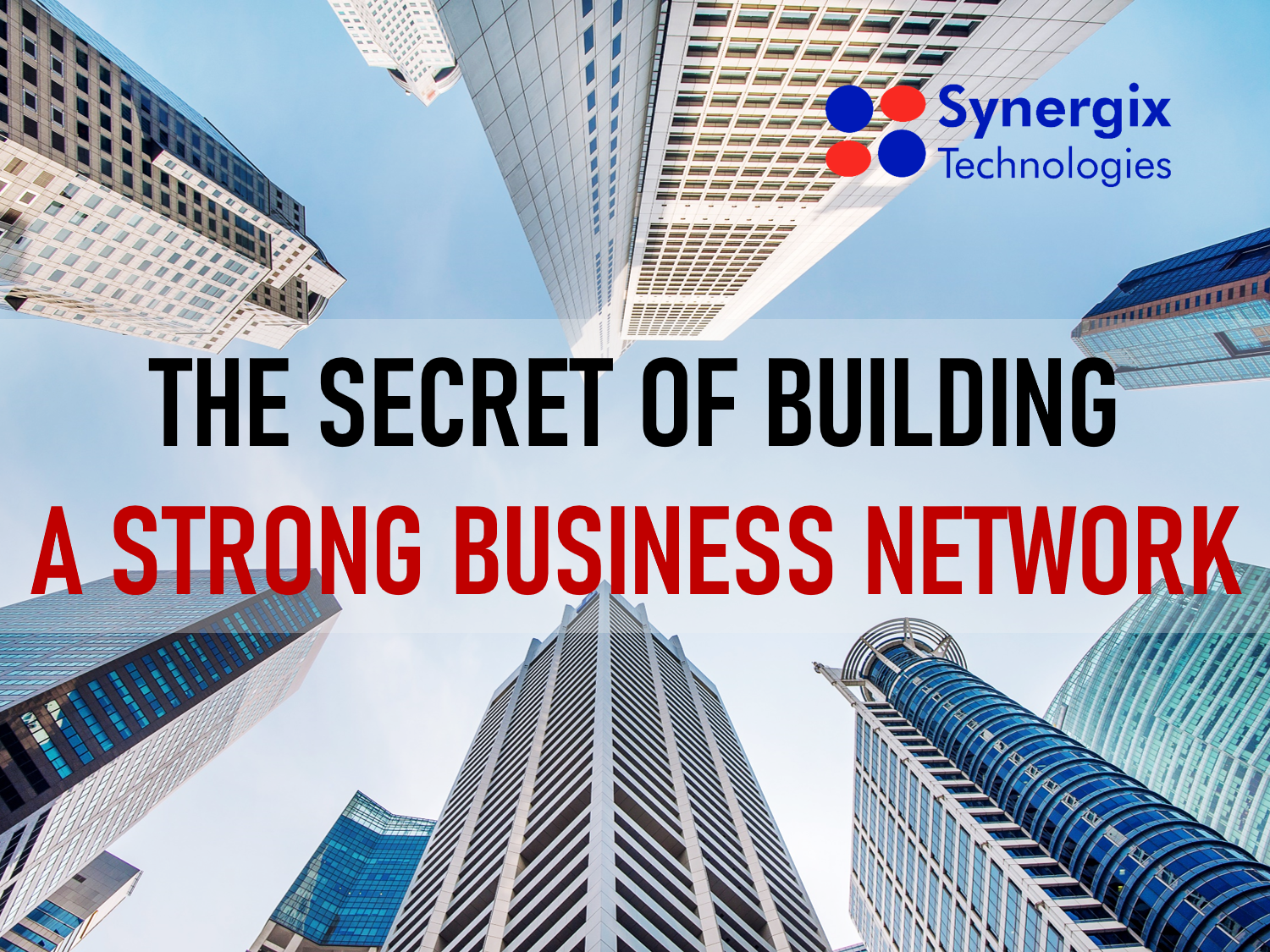 The Secret of Building A Strong Business Network