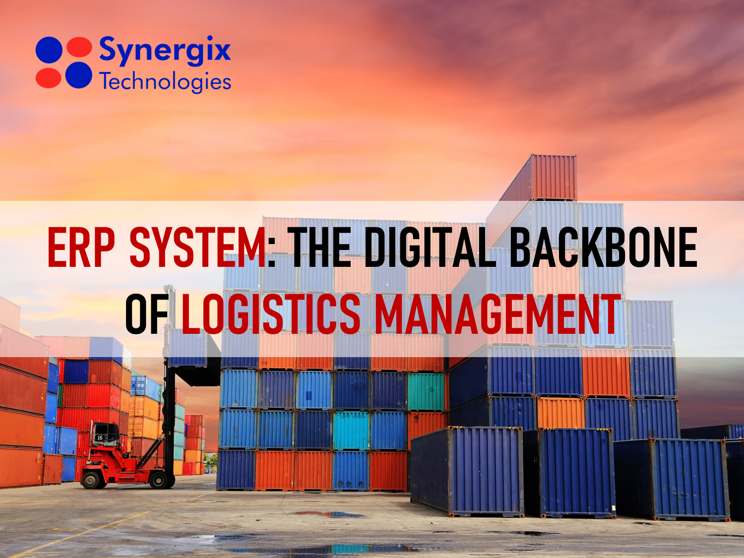 ERP System: The Digital Backbone of Logistics Management
