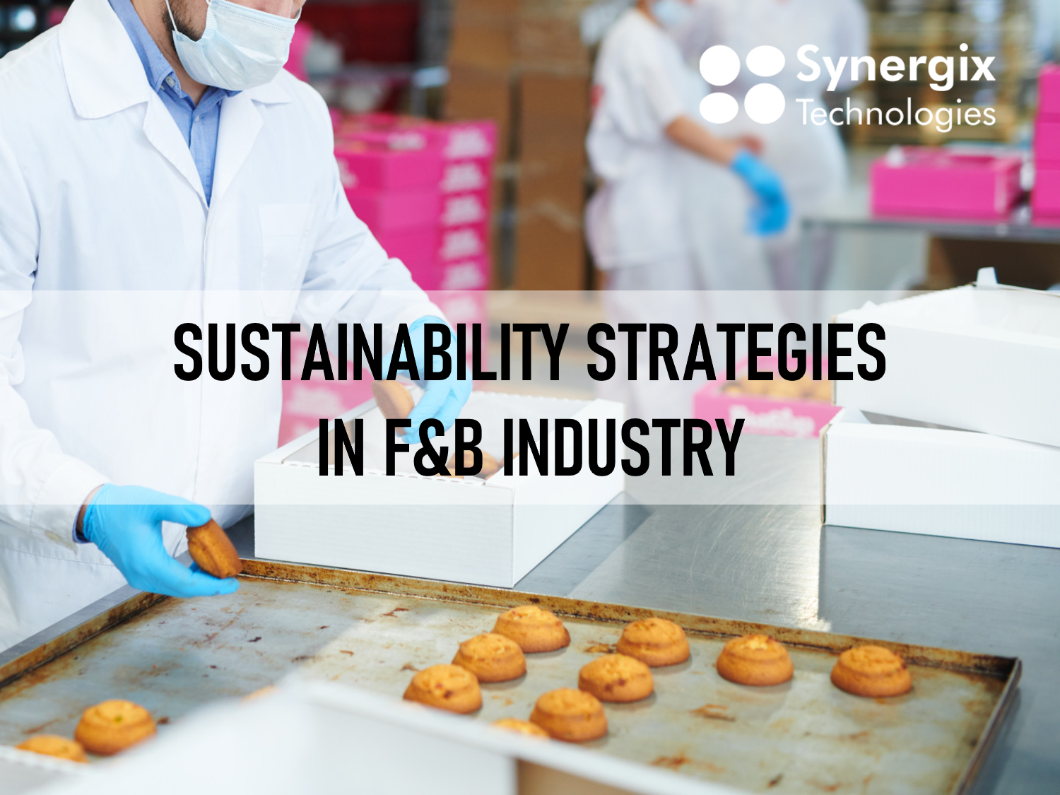 Sustainability Strategies in F&B Industry