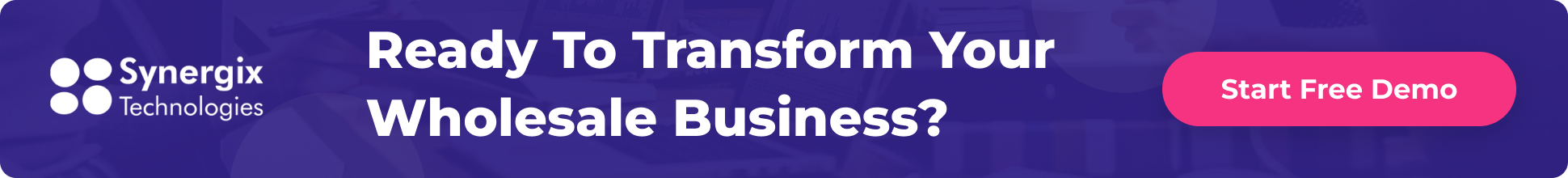 Wholesale Software cta2 - Key Features of Wholesale Software and Its Benefits